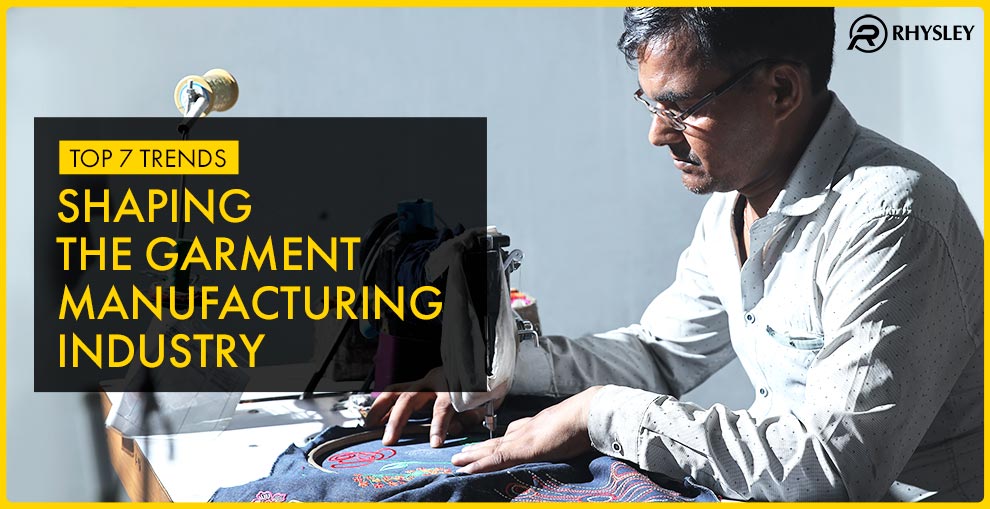 Top-7 Trends Shaping the Garment Manufacturing Industry