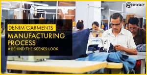 Denim Garments Manufacturing Process