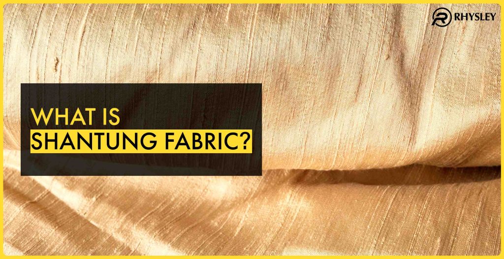 What is Shantung Fabric